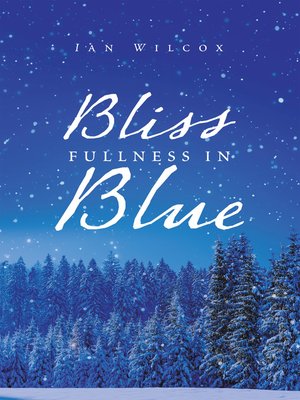 cover image of Bliss Fullness in Blue